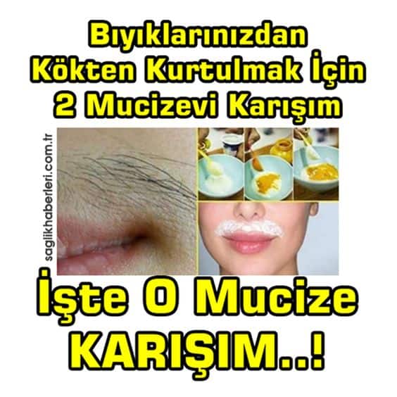 Bıyıklarınızdan Kökten Kurtulmak İçin 2 Mucizevi Karışım
